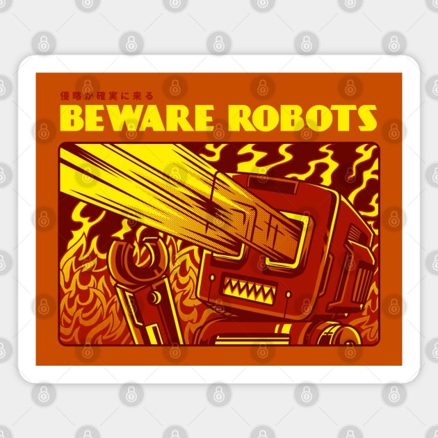 Beware of Robots Magnet by machmigo